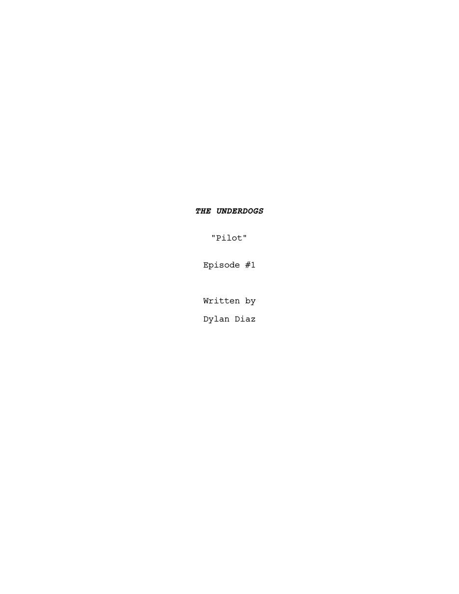 Title page of The Underdogs, a screenplay by Dylan Diaz